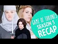 GAME OF THRONES RECAP (SEASON 5)