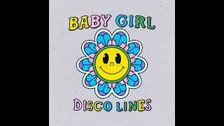 Disco Lines - Baby Girl (Oscar Jamo Remix)