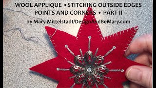 Wool Appliqué - Stitching Outside Edges with  Points and Corners  Part II