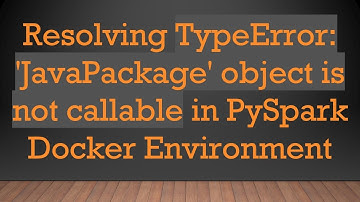 Resolving TypeError: 