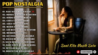 Download Lagu NOSTALGIA POP PALING SEDIH 😭 | SAAT KITA MASIH SATU 💔| LAGU KENANGAN SEPANJANG MASA MP3 Download Lagu NOSTALGIA POP PALING SEDIH 😭 | SAAT KITA MASIH SATU 💔| LAGU KENANGAN SEPANJANG MASA MP3