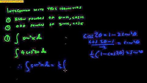 Integration with even powers of sin x, cos x