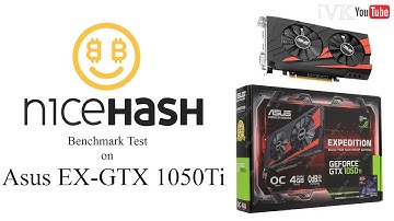 NiceHash 2.0.2.2 Benchmark- 1050Ti Nvidia Asus