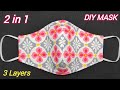 Very Easy New Style Pattern Mask (2 in 1 & 3 Layers) | Face Mask Sewing Tutorial | Perfect Fit Mask