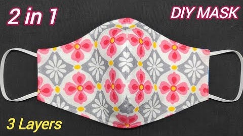 Very Easy New Style Pattern Mask (2 in 1 & 3 Layers) | Face Mask Sewing Tutorial | Perfect Fit Mask