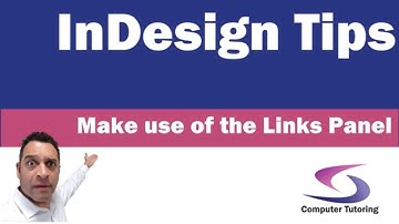 How to make use of the links panel in InDesign?