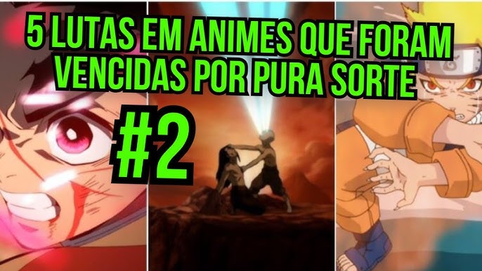 5 Lutas em animes que foram vencidas por pura sorte #1 