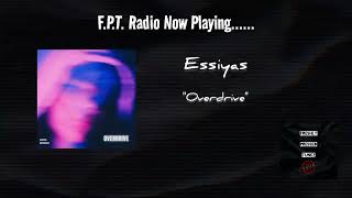 Essiyas - Overdrive | F.P.T. Radio 📻 Resimi