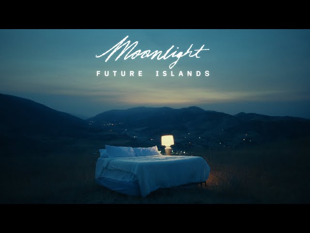 FUTURE ISLANDS - MOONLIGHT