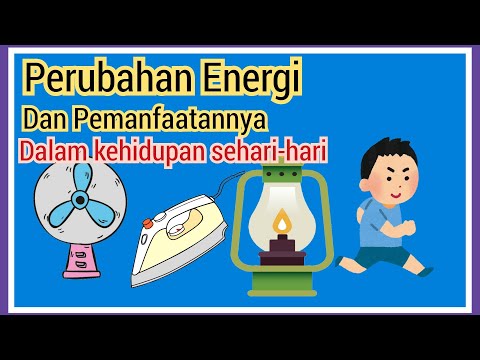 Video: Energi Kehidupan Dalam Kehidupan Sehari-hari