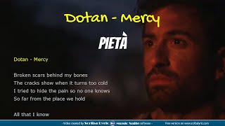 Dotan - Mercy -Traduzione italiano + testo inglese