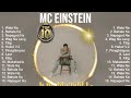 Best Songs of Mc Einstein full album 2023 ~ Top 10 songs