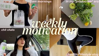 WEEKLY MOTIVATION in my *productive* era + 5am morning routine | healthy lifestyle vlog