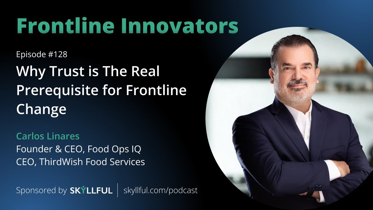 Why Trust is The Real Prerequisite for Frontline Change