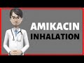 Amikacin oral inhalation amikacin inhalation review arikaycewhat is amikacin inhalation used for