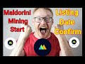 Maldorini Mining New Update | Maldorini Network Listing Date | @Fcryptomining