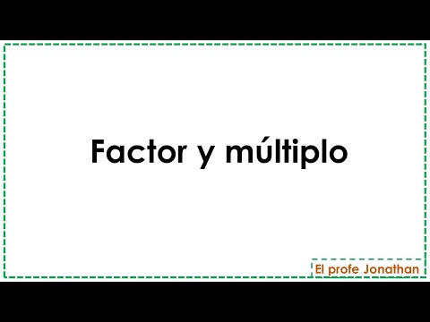 Vídeo: Què és un factor i un múltiple?