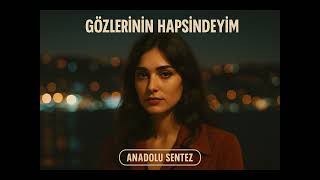Gözlerinin Hapsindeyim - 70’Ler Anadolu Rock × 80’Ler Pop Dokunuşu