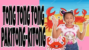 Tong Tong Tong Pakitong-Kitong | Awiting Pambata | Tagalog Nursery Rhyme