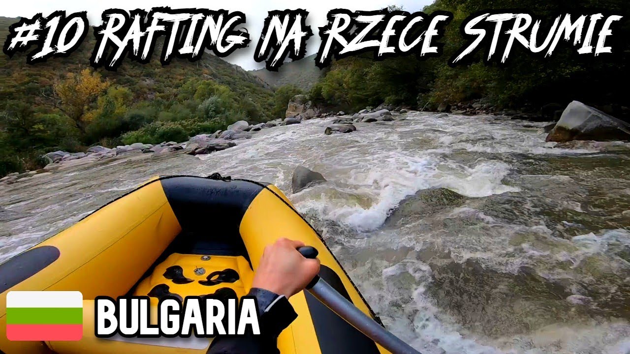 Rafting nieco extreme w Bułgarii | #10 #bulgaria - YouTube