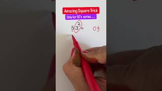 Square trick #maths #study#squaretrick #mathematics #shorts #education #school #mathstricks