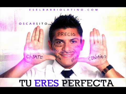 tu eres perfecta franco y oscarcito tu eres perfecta franco y oscarcito