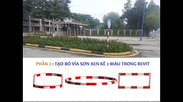 Phần 2: Tạo bó vỉa sơn 2 màu xen kẽ trong Revit P2_Curb in Revit