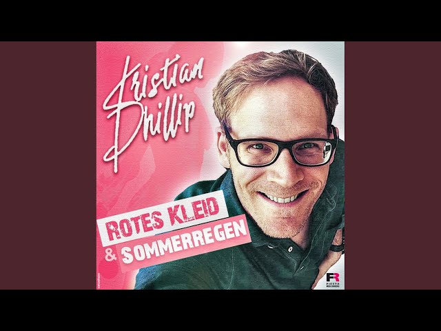 Kristian Phillip - Rotes Kleid & Sommerregen