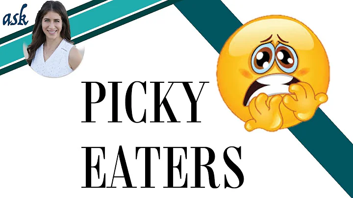 What can I do if my child is a Picky Eater? - Ask Dr Jessica