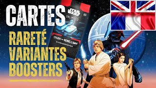 STAR WARS UNLIMITED : RARETE DES CARTES - LES VARIANTES ET COMPOSITION DES BOOSTERS [SWU]