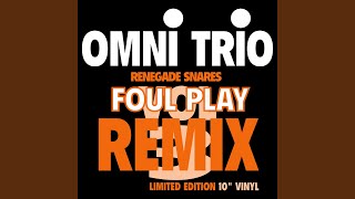 Renegade Snares (Foul Play Remix)