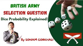 Probabality of dice for british army(intake 2025)