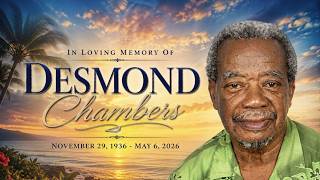 Thanksgiving Service for the Life of Desmond Chambers