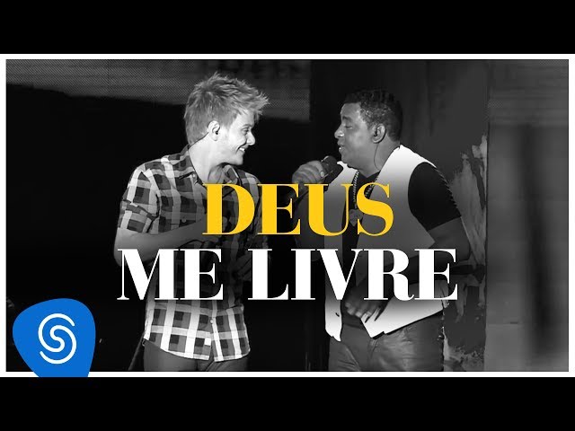 Raça Negra - Deus Me Livre (Ao Vivo): listen with lyrics