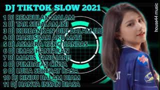 DJ TIKTOK TERBARU 2021 FULL BASS REMBULAN MALAM & TAK SEDALAM INI || DJ TIK TOK SLOW 2021