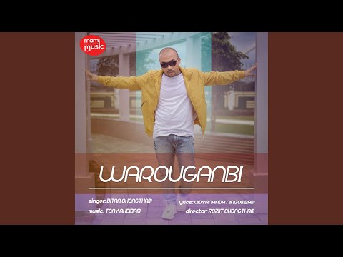 Warouganbi - Bitan Chongtham (lyrics)