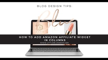 How to Add Amazon Affiliate Widgets in Rows and Columns in Wordpress