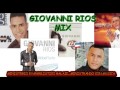 GIOVANNI RIOS MIX  (MERENGUE CRISTIANO)