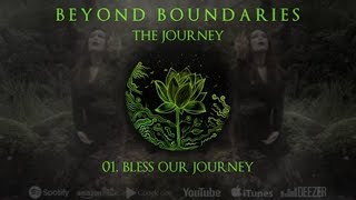 BEYOND BOUNDARIES - The Journey - Song Preview