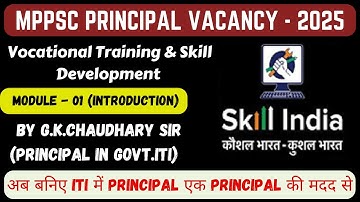 Vocational Training & Skill development | Module-1 (Introduction) | Mppsc Principal Grade I & II |