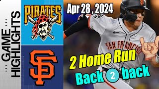 SF Giants vs Pittsburgh Pirates [Highlights] April 28, 2024 | SF Home Run ! Back-to-back ! Lee King!