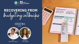 ❤️‍🩹 Recovering From Budget Setbacks (Clever Girl Finance x Erin Condren Budget Planner: Podcast)