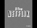 G-Eazy - Netflix