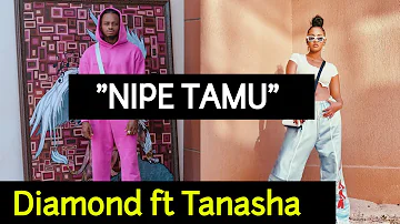 NEW SONG ? - DIAMOND PLATNUMZ ft Tanasha Donna new song on the way