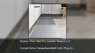 Kitchen Floor Mat Pvc Leather Waterproof Carpet Home Decoration Solid Color Rug Anti-oil Non-sl
