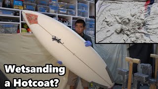 How to Wetsand a Surfboard Hotcoat | Epoxy Board Building by Andrew W 2,459 views 1 year ago 13 minutes, 7 seconds