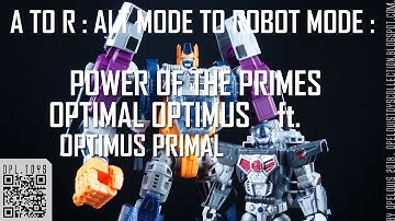 A to R Transformers Alt mode to Robot mode - POTP Optimal Optimus.