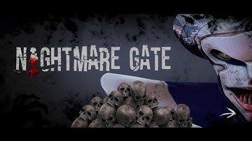 Nightmare Gate Gameplay Part 2