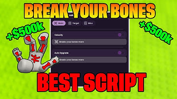 Break Your Bones: Best Keyless Script - Infinite Cash, Auto Upgrade & More