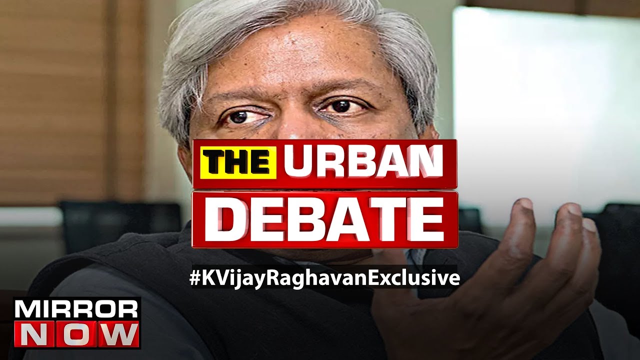 K Vijay Raghavan on India's COVID-19 vaccination drive | The Urban Debate | EXCLUSIVE